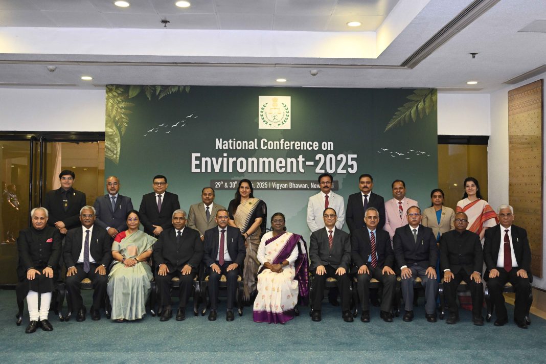 PRESIDENT OF INDIA INAUGURATES NATIONAL CONFERENCE ON ‘ENVIRONMENT – 2025’